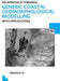 An Approach Towards Generic Coastal Geomorphological Modelling with Applications: Unesco-Ihe PhD Thesis by Qinghua Ye