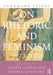 Landmark Essays on Rhetoric and Feminism 1973-2000 by Cheryl Glenn