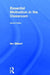Essential Motivation in the Classroom by Ian Gilbert