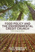 Food Policy And The Environmental Credit Crunch: From Soup to Nuts by Julie Hudson, Paul Donovan
