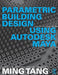 Parametric Building Design Using Autodesk Maya by Ming Tang