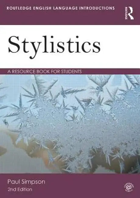 Stylistics: A Resource Book for Students by Paul Simpson