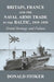 Britain, France and the Naval Arms Trade in the Baltic, 1919 -1939: Grand Strategy and Failure by Donald Stoker