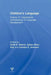 Children's Language: Volume 11: Interactional Contributions To Language Development by Keith E. Nelson