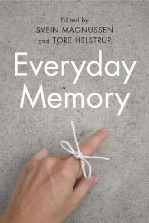 Everyday Memory by Svein Magnussen, Tore Helstrup