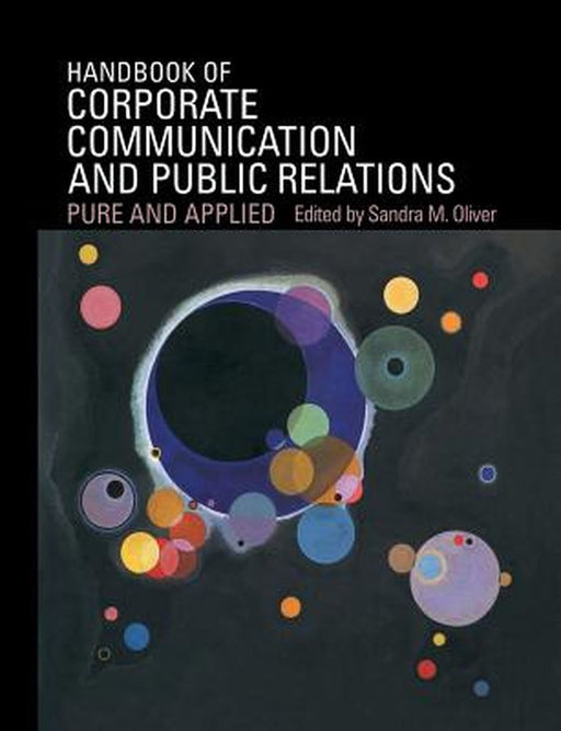 A Handbook Of Corporate Communication And Public Relations by Sandra Oliver