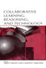 Collaborative Learning, Reasoning, and Technology by Angela M. O'Donnell