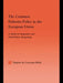 The Common Fisheries Policy in the European Union: A Study in Integrative and Distributive Bargaining by Eugén da Condeição-Heldt