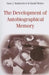 The Development of Autobiographical Memory by Hans J. Markowitsch