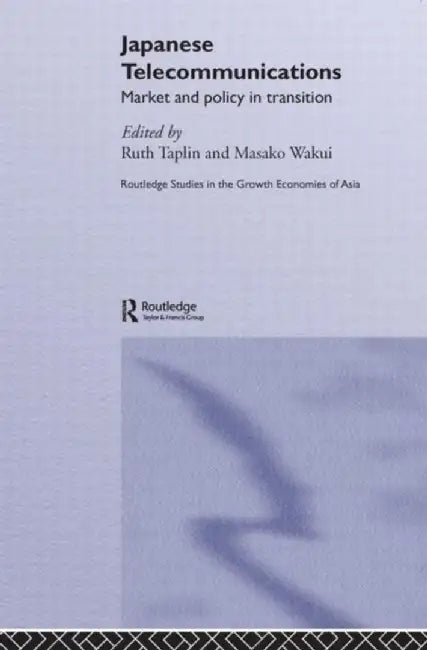Japanese Telecommunications by Ruth Taplin