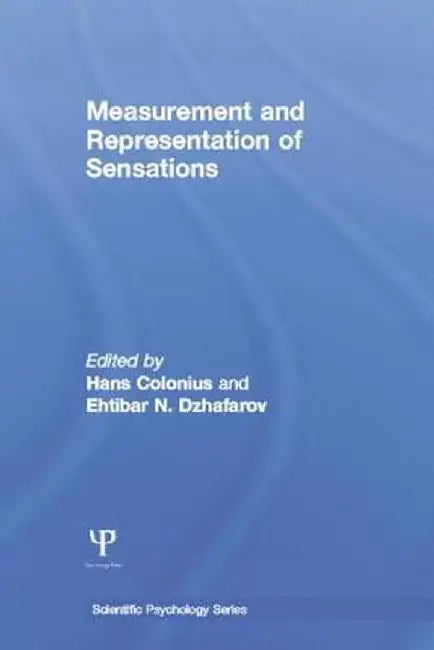 Measurement and Representation of Sensations by Hans Colonius