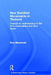 New Buddhist Movements in Thailand: Towards an Understanding of Wat Phra Dhammakaya and Santi Asoke by Rory MacKenzie