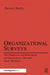 Organizational Surveys: The Diagnosis and Betterment of Organizations Through Their Members by Frank J. Smith