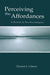 Perceiving the Affordances: A Portrait of Two Psychologists by Eleanor J. Gibson