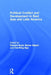 Political Conflict and Development in East Asia and Latin America by Richard Boyd