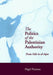 The Politics of the Palestinian Authority: From Oslo to Al-Aqsa by Nigel Parsons