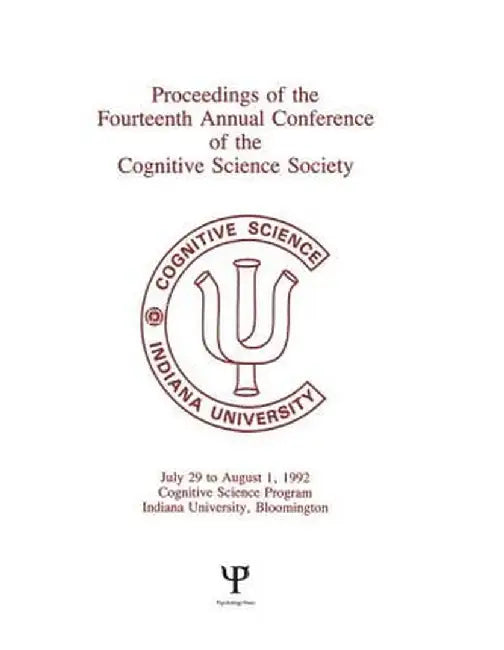 Proceedings of the Fourteenth Annual Conference of the Cognitive Science Society by Cognitive Science Society