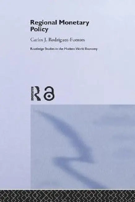 Regional Monetary Policy by Carlos Javier Rodriguez Fuentes