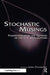Stochastic Musings: Perspectives from the Pioneers of the Late 20th Century by John Panaretos