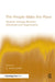 The People Make the Place: Dynamic Linkages Between Individuals and Organizations by D. Brent Smith
