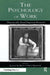 The Psychology of Work: Theoretically Based Empirical Research by Jeanne M. Brett