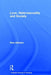 Love, Heterosexuality and Society by Paul Johnson