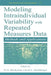 Modeling Intraindividual Variability with Repeated Measures Data: Methods and Applications by Scott L. Hershberger