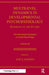 Multilevel Dynamics in Developmental Psychopathology: Pathways to the Future: The Minnesota Symposia on Child Psychology, Volume 34 by Ann S. Masten