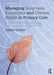 Managing Long-Term Conditions and Chronic Illness in Primary Care: A Guide to Good Practice by Judith Carrier
