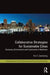 Collaborative Strategies for Sustainable Cities: Economy, Environment and Community in Baltimore by Eric S. Zeemering