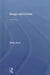Drugs and Crime by Philip Bean