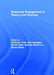 Employee Engagement in Theory and Practice by Catherine Truss