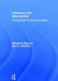 Inference and Intervention: Causal Models for Business Analysis by Michael D. Ryall
