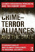Crime-Terror Alliances and the State: Ethnonationalist and Islamist Challenges to Regional Security by Lyubov Mincheva