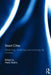 Smart Cities: Governing, Modelling and Analysing the Transition by Mark Deakin