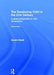 The Developing Child in the 21st Century: A Global Perspective on Child Development by Sandra Smidt