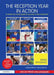 The Reception Year in Action, Revised and Updated Edition: A Month-By-Month Guide to Success in the Classroom by Anna Ephgrave