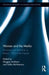 Women and the Media: Feminism and Femininity in Britain, 1900 to the Present by Maggie Andrews