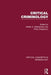 Critical Criminology by Walter DeKeseredy