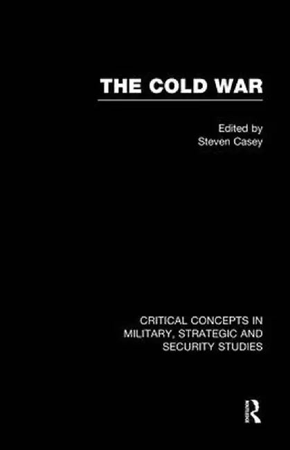 The Cold War by Steven Casey