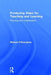 Producing Video For Teaching and Learning: Planning and Collaboration by Michael O'Donoghue