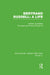 Bertrand Russell: A Life by Gottschalk Herbert