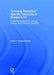 Teaching Discipline-Specific Literacies in Grades 6-12: Preparing Students for College, Career, and Workforce Demands by Vicky I. Zygouris-Coe