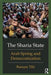 The Shari'a State: Arab Spring and Democratization by Bassam Tibi