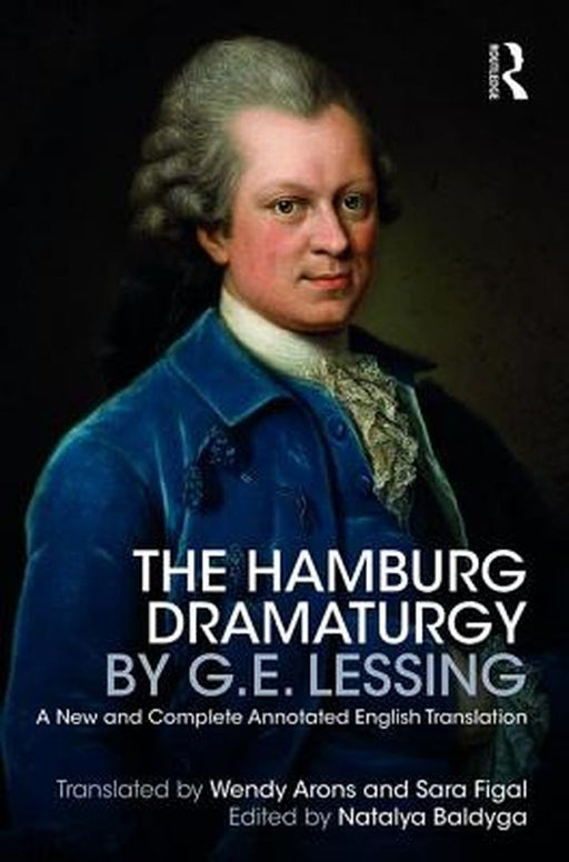 The Hamburg Dramaturgy by G.E. Lessing by Baldyga Natalya