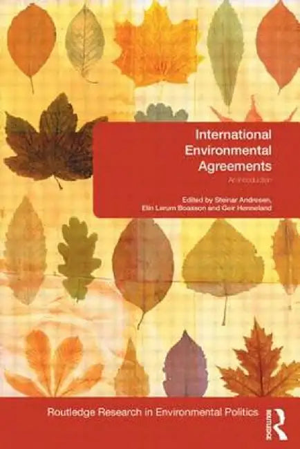 International Environmental Agreements: An Introduction by Steinar Andresen