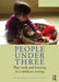 People Under Three: Play, Work and Learning in a Childcare Setting by Sonia Jackson