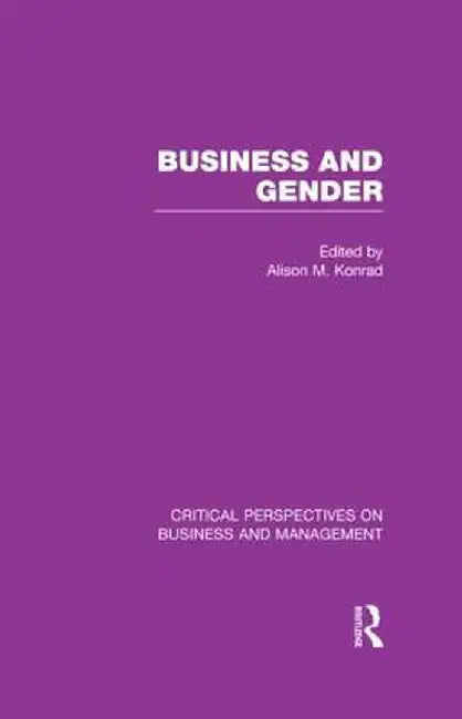 Business and Gender by Alison M. Konrad