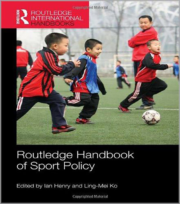 Routledge Handbook Of Sport Policy