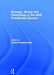 Strategy, Money and Technology in the 2008 Presidential Election by Costas Panagopoulos